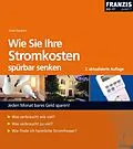 E-Book (pdf) Wie sie ihre Stromkosten spürbar senken von Uwe Dankert