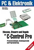 E-Book (pdf) Messen, Steuern und Regeln mit C-Control-PRO von Reiner Schirm, Peter Sprenger