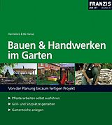 E-Book (pdf) Bauen und Handwerken im Garten von Hannelore Hanus, Bo Hanus