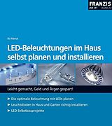 E-Book (pdf) LED-Beleuchtung im Haus selbst planen und installieren von Bo Hanus