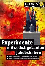 E-Book (pdf) Experimente mit selbstgebauten Jakobsleitern von Matthias Kallenberger