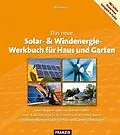 E-Book (pdf) Das neue Solar- & Windenergie Werkbuch in Haus und Garten von Bo Hanus
