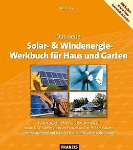 E-Book (pdf) Das neue Solar- & Windenergie Werkbuch in Haus und Garten von Bo Hanus