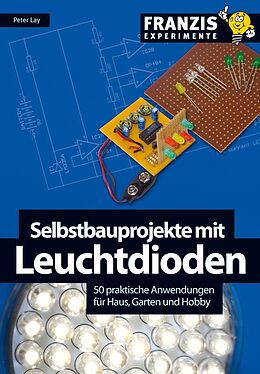 E-Book (pdf) Selbstbauprojekte mit Leuchtdioden von Peter Lay