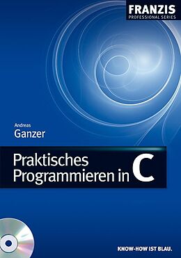 E-Book (pdf) Praktisches Programmieren in C von Andreas Ganzer