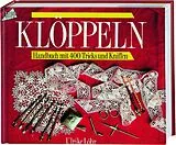 Fester Einband Ein Handbuch zum Klöppeln (Standardwerk) von Ulrike Löhr