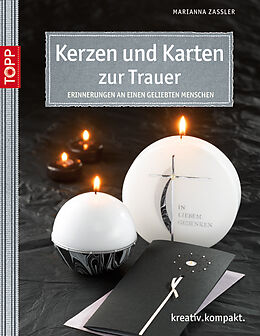 Kartonierter Einband Karten und Kerzen zur Trauer von Marianna Zassler
