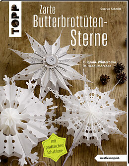 Kartonierter Einband Zarte Butterbrottütensterne (kreativ.kompakt.) von Gudrun Schmitt