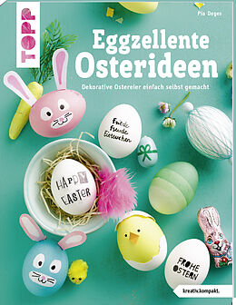 Kartonierter Einband Eggzellente Osterideen (kreativ.kompakt) von Pia Deges