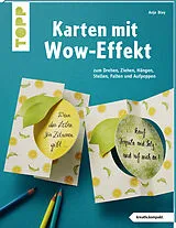 Kartonierter Einband (Kt) Karten mit Wow-Effekt (kreativ.kompakt) von Anja Bley