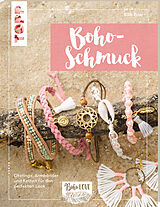 Kartonierter Einband Boho Love. Boho-Schmuck (kreativ.kompakt) von Elke Eder