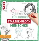Kartonierter Einband (Kt) Die Kunst des Zeichnens für Kinder Starter-Block - Menschen von Gecko Keck