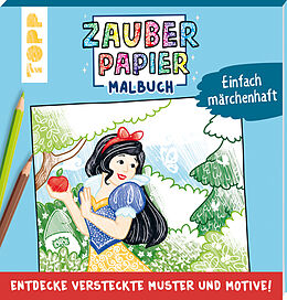 Kartonierter Einband Zauberpapier Malbuch Einfach märchenhaft von Natascha Pitz