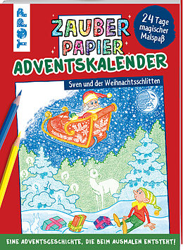 Kartonierter Einband Zauberpapier Adventskalender - Sven und der Weihnachtsschlitten von Norbert Pautner