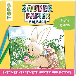 Kartonierter Einband (Kt) Zauberpapier Malbuch Frohe Ostern von Natascha Pitz