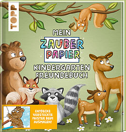 Livre Relié Mein Zauberpapier Kindergarten Freundebuch Wilde Waldtiere de Melanie Kraft