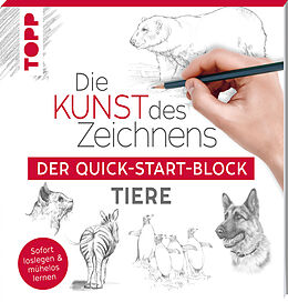 Kartonierter Einband Die Kunst des Zeichnens Tiere. Der Quick-Start-Block von frechverlag