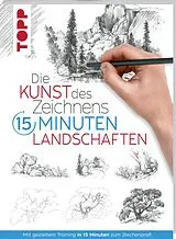 Kartonierter Einband Die Kunst des Zeichnens 15 Minuten - Landschaften von frechverlag