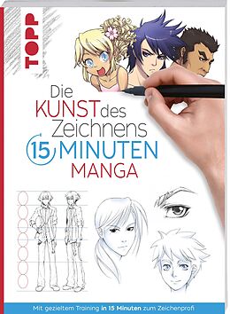 Kartonierter Einband Die Kunst des Zeichnens 15 Minuten - Manga von frechverlag