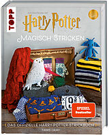 Fester Einband Harry Potter: Magisch stricken. SPIEGEL Bestseller von Tanis Gray
