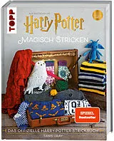 Fester Einband Harry Potter: Magisch stricken. von Tanis Gray
