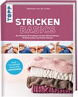 Fester Einband Stricken basics - Alle Techniken auch für Linkshänder! von Stephanie van der Linden
