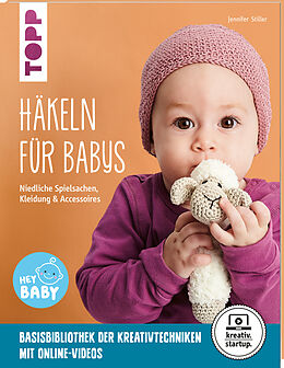 Kartonierter Einband Häkeln für Babys (kreativ.startup.) von Jennifer Stiller