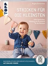 Fester Einband Stricken für die Kleinsten (kreativ.startup.) von Brigitte Zimmermann