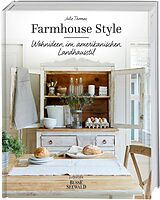 Fester Einband Farmhouse Style von Julie Thomas