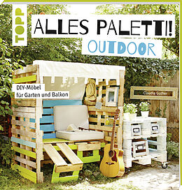 Kartonierter Einband Alles Paletti - outdoor von Claudia Guther