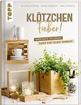 Fester Einband Klötzchenfieber! von Michaela Richter, Louise Lindgrün, Anja Schröder