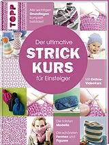 Fester Einband Der ultimative STRICKKURS für Einsteiger von frechverlag