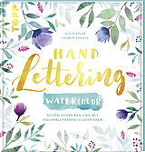 Fester Einband Handlettering Watercolor von Yasmin Reddig, Sue Hiepler