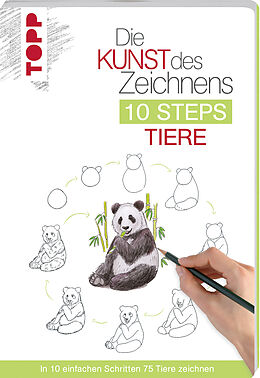 Kartonierter Einband Die Kunst des Zeichnens 10 Steps - Tiere von Heather Kilgour