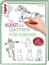 Fester Einband Die Kunst des Zeichnens für Kinder Zeichenschule von Gecko Keck