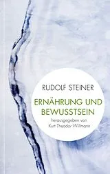 Kartonierter Einband Ernährung und Bewusstsein von Rudolf Steiner