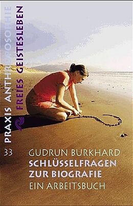 Kartonierter Einband Schlüsselfragen zur Biographie von Gudrun Burkhard