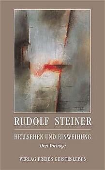 Couverture cartonnée Hellsehen und Einweihung de Rudolf Steiner