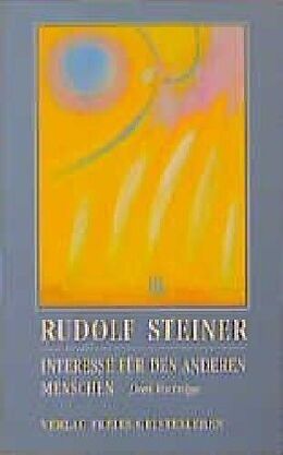 Couverture cartonnée Interesse für den anderen Menschen de Rudolf Steiner
