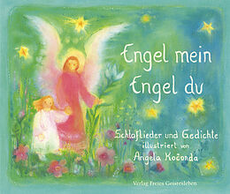 Fester Einband Engel mein, Engel du von Angela Koconda