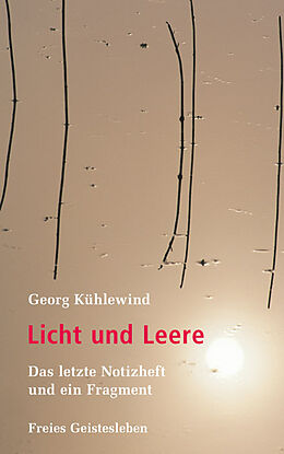 Fester Einband Licht und Leere von Georg Kühlewind
