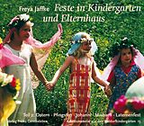 Kartonierter Einband Feste in Kindergarten und Elternhaus von Freya Jaffke