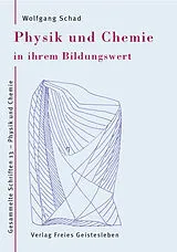Fester Einband Physik und Chemie in ihrem Bildungswert von Wolfgang Schad