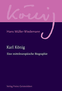 Fester Einband Karl König von Hans Müller-Wiedemann