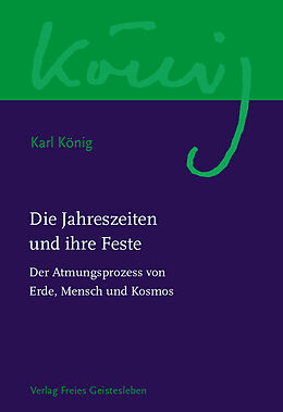 Fester Einband Die Jahreszeiten und ihre Feste von Karl König