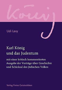 Kartonierter Einband Karl König und das Judentum von Karl König