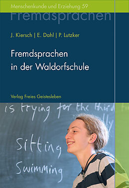Fester Einband Fremdsprachen in der Waldorfschule von Johannes Kiersch, Erhard Dahl, Peter Lutzker