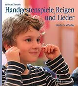 Buch Handgestenspiele, Reigen und Lieder von Wilma Ellersiek