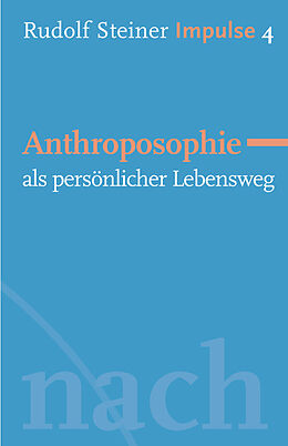 Kartonierter Einband Anthroposophie als persönlicher Lebensweg von Rudolf Steiner