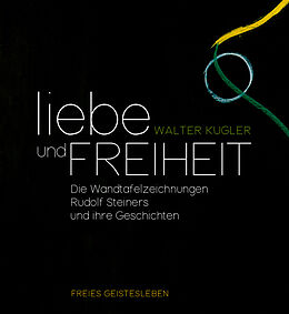 Fester Einband Liebe und Freiheit von Walter Kugler